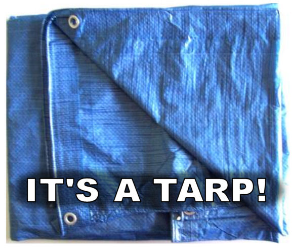 its_a_tarp.jpg